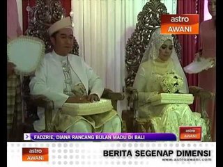 Fadzrie, Diana rancang bulan madu di Bali