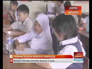 Sekolah berperanan untuk pupuk perpaduan dari kecil