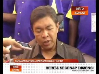 Kerajaan Sangkal Dakwaan Media Filipina