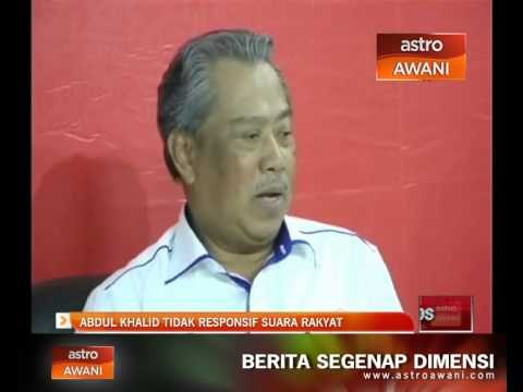 Abdul Khalid tidak responsif suara rakyat