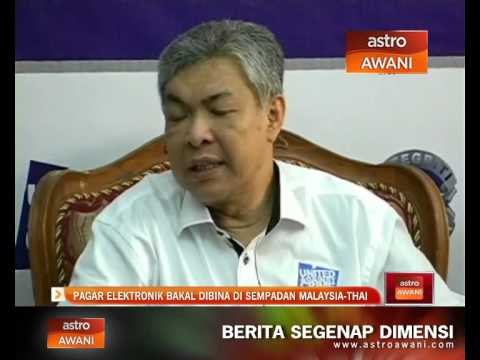 Pagar elektronik bakal dibina di sempadan Malaysia-Thai