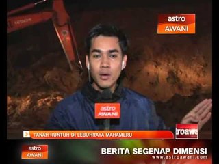 Laporan tanah runtuh di Lebuhraya Mahameru setakat jam 09.00 malam