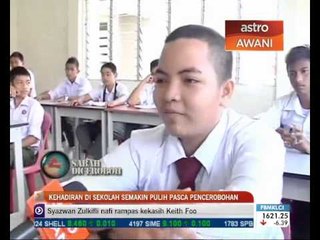 Kehadiran di sekolah semakin pulih pasca pencerobohan