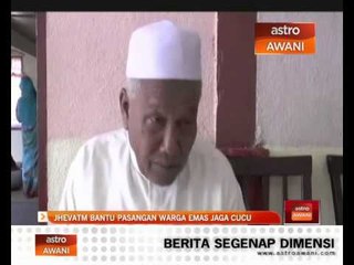 JHEVATM bantu pasangan warga emas jaga cucu