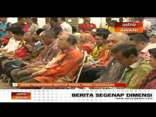 Jihad pendidikan bentuk modal insan cemerlang