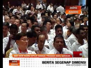 Mah Siew Keong dipilih Presiden baru GERAKAN