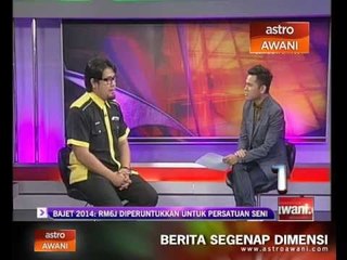 Bajet 2014: RM6 juta diperuntukan untuk Persatuan Seni