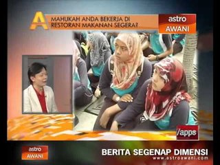 Agenda Awani: Mahukah anda bekerja di restoran makanan segera?