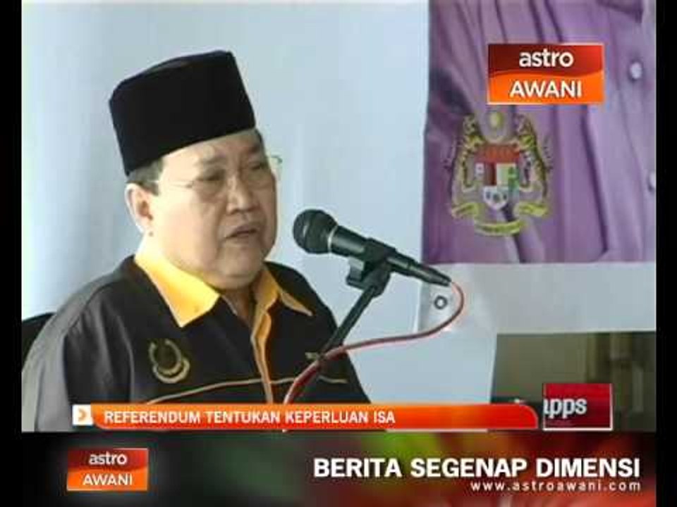 Referendum tentukan keperluan ISA