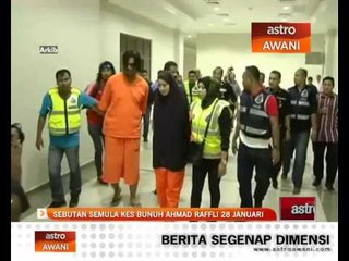 Sebutan semula kes bunuh Ahmad Raffli 28 Januari