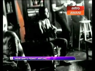 'Babyface' Hadir bantu pesakit jantung