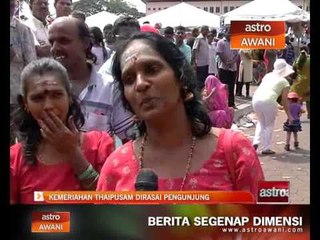 Kemeriahan Thaipusam dirasai pengunjung