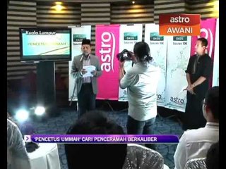 'Pencetus Ummah' cari penceramah berkaliber