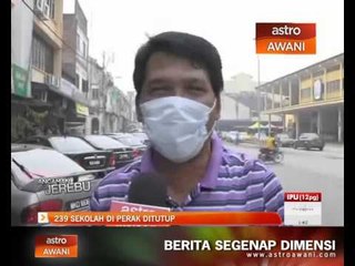239 sekolah di Perak ditutup