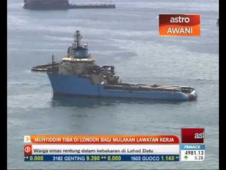 Muhyiddin tiba di London bagi mulakan lawatan kerja lima hari