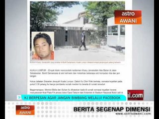 KJ berpesan agar jangan bimbang melalui facebook