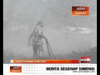 Kebakaran akibat kemarau: Anggota bomba tidak sihat