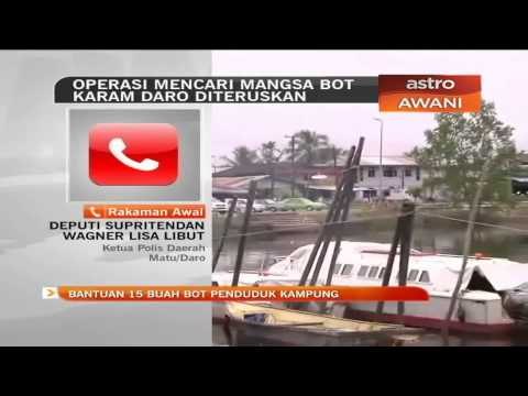 Operasi mencari mangsa bot karam Daro diteruskan