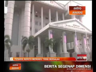 Penarik kereta mengaku tidak bersalah