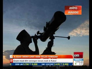 8 Julai ditetap tarikh untuk lihat anak bulan