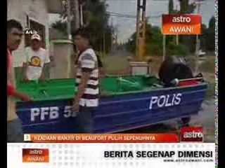 Keadaan banjir di Beaufort pulih sepenuhnya