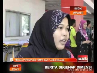 Remaja perempuan jumpa bayi yang dibuang