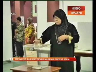 SPR wujud pasukan semak masalah dakwat kekal