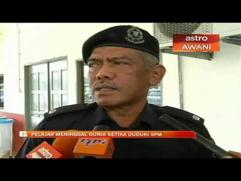 Pelajar meninggal dunia ketika duduki SPM