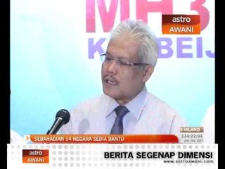 Sebahagian 14 negara sedia bantu