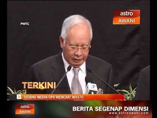 Press Conference on missing MH370 (9.55pm, 24/03/2014)