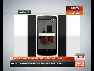 Google Now perkenal ciri 'I'm Feeling Lucky'