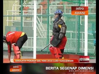 Jurulatih penjaga gol hoki 2016 luah kekecewaan