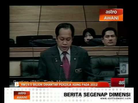 RM19.5 bilion dihantar pekerja asing pada 2012