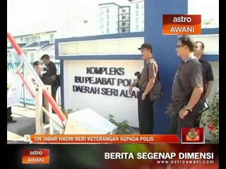 Descargar video: On Jabar hadir beri keterangan kepada polis