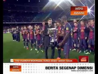 Tito Vilanova meninggal dunia akibat barah tekak