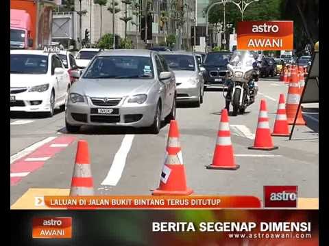Laluan di Jalan Bukit Bintang terus ditutup