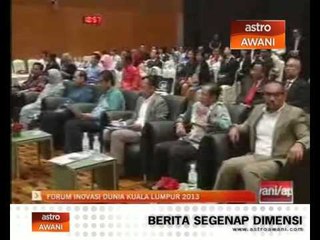 Download Video: Pelancaran Forum Inovasi Dunia Kuala Lumpur 2013