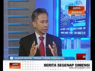 Anjakan inovasi, tangani jurang pasaran PKS