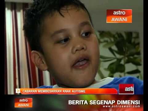 Cabaran membesarkan anak Autisme