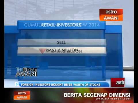 Foreign investors bought RM18 worth of stocks