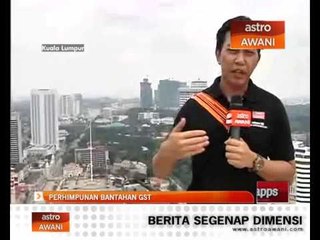 Bantah GST: Perkembangan di Dataran Merdeka (1:00pm)