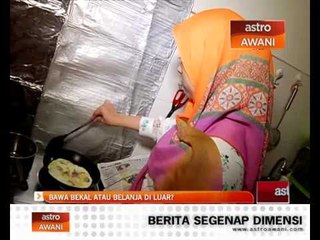 Download Video: Bawa bekal atau belanja di luar?