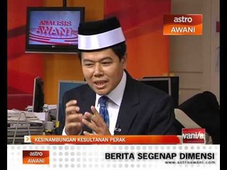 Analisis Awani: Kesinambungan Kesultanan Perak