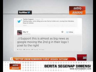 Twitter umum kemaskini huruf aksara 'Gotham'