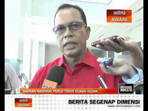 Barisan Nasional perlu terus kuasai Kedah