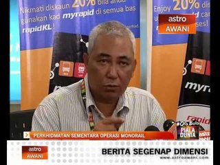 Perkhidmatan sementara operasi Monorail