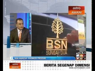 BSN agresif promosi produk