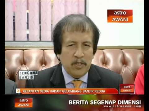 Kelantan sedia hadapi gelombang banjir kedua
