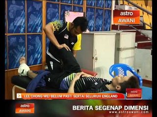 Chong Wei belum pasti sertai seluruh England