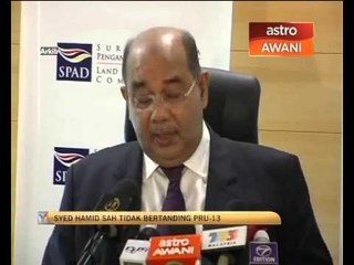 Télécharger la video: Syed Hamid sah tidak bertanding PRU13